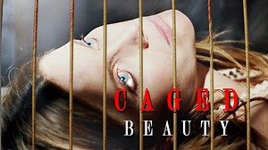 Caged Beauty (2016)