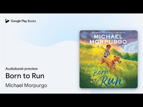 Born to Run by Michael Morpurgo · Audiobook preview
