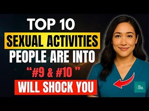 UROLOGIST: The Top 10 Sexual Activities Americans Are Into (#9 and #10 will shock you)
