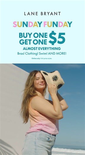 How we beat the Sunday scaries: BOGO $5 almost everything! 🎉 | Lane Bryant