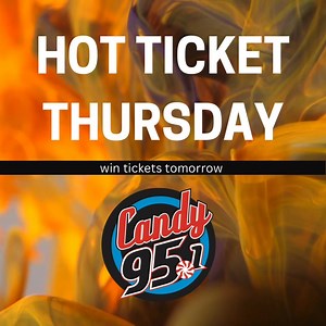 The most giveaways...all in a span of a few hours. Hot Ticket Thursday. Candy. Tomorrow. | Candy 95