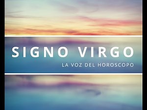 Horóscopo de Virgo - 30 de JUNIO de (2022)