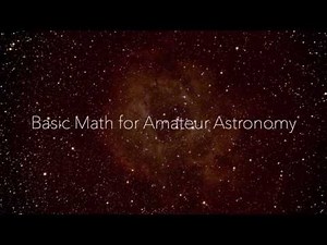 Basic Math for Amateur Astronomy