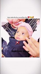 Ayat zahra ka face reveal kar diya❤😘🥰|#rajabfamily