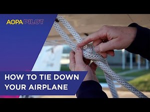 Training Tip: How to Tie Down an Airplane