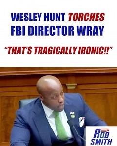 2.7K views · 225 reactions | Wesley Hunt torches FBI Director Wray | Rob Smith | Facebook