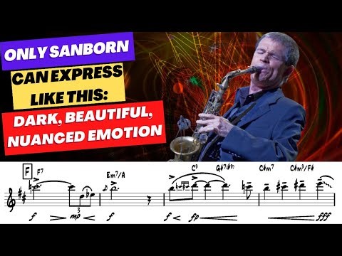 A Masterful Musical Expression of Mood & Emotion (David Sanborn "Imogene" Full Transcription)