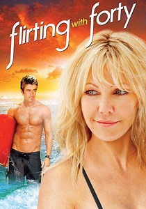 Flirting with Forty - movie: watch streaming online