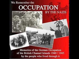 The German Occupation of the Channel Islands during WWII (Audio)