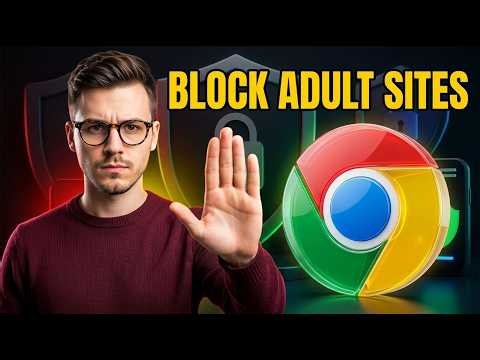 How to Block All Adult Websites on Google Chrome in Any Windows PC Or Laptop [2026 Guide]