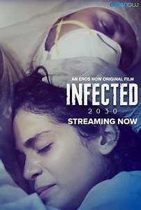 Watch And Download Movie Video Infected 2030 For Free!
