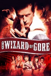 The Wizard of Gore - Película 2007 - Cine.com