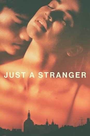 Just a Stranger (2019) | ClickTheCity