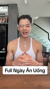 Full ngày ăn uống của Tri Phan – 1 ngày toàn ăn ức gà