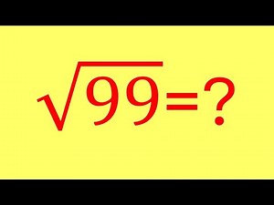 How to find Square root of 99