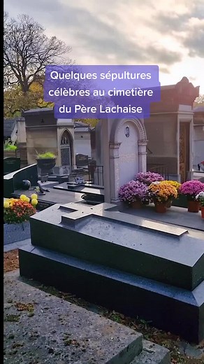 Sépultures célèbres au cimetière du Père Lachaise Paris