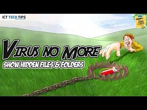 Show All Files And Folder Hidden By Virus in Windows 7, 8 & 10