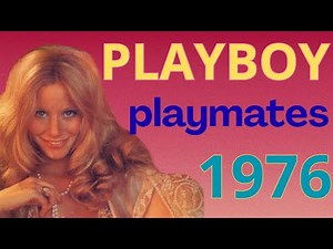 The Playboy Playmates of 1976