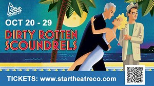 17 reactions · 9 comments | DIRTY ROTTEN SCOUNDRELS opens tonight @thestartheatre! We’re so excited for this show to open; come laugh with us! Shows tonight at tomorrow night at 7:30 PM and on Sunday at 2:00 PM! Link for tickets in bio! **Video features tech week rehearsal footage! | The Star Theatre | Facebook