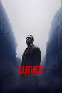 Watch And Download Movie Video Luther: The Fallen Sun For Free!