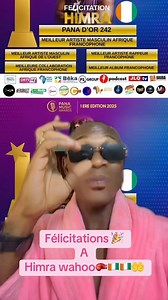 ‎🚨 Himra frappe fort et marque l’histoire avec 6 distinctions majeures au Pana music Awards 2025 : ‎ ‎🥇 Meilleur Artiste Masculin – Afrique Francophone ‎ ‎🥇 Meilleur Artiste Masculin – Afrique de l’Ouest ‎ ‎🥇 💿 Meilleur Album Francophone ‎ ‎🥇 Meilleure Collaboration – Afrique ‎ Francophone ( number one ft Minz 🇳🇬) ‎ ‎🥇 Meilleur Artiste Masculin de l’Année ‎ ‎🥇 HIMRA remporte aussi le prestigieux PANA D’OR – Afrique Francophone 🏆 ‎ ‎Une consécration totale qui confirme sa domination su