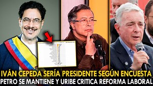 ¡Atención! Iván Cepeda sería Presidente de Colombia, según encuesta pagada por Miguel Uribe Londoño; Petro se mantiene. Uribe criticó logros de la Reforma Laboral. | Estrato Medio Noticias