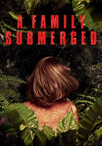 A Family Submerged - movie: watch stream online