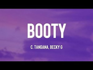 Booty - C. Tangana, Becky G (Lyrics) 🎵