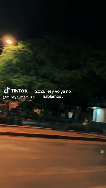 Lo extraño: 2026 él y yo ya no hablamos