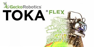 Gecko Robotics Unveils Latest Inspection Robot, the TOKA® Flex