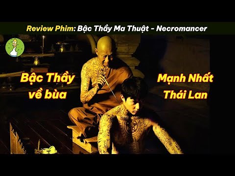 Loại Hình Xăm Khiến Cho Cơ Thể Bạn Trở Nên Bất Khả Xâm Phạm |Tóm Tắt Phim|