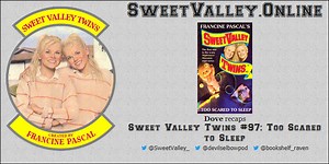 Sweet Valley Twins #97: Too Scared to Sleep