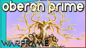 OBERON PRIME - Ultimate Guide to Vegitarianism Warframe