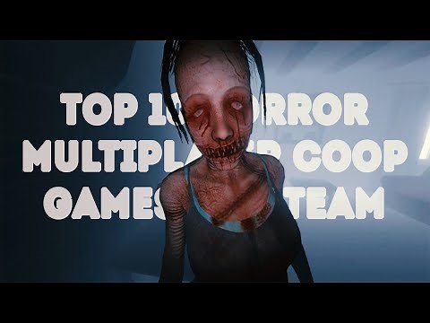 Top 10 Horror Co-Op / Multiplayer Games 2020 [Paid]