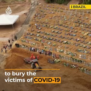 "It is a scene out of a horror movie." Mayor of Manaus, Brazil’s hardest-hit COVID-19 city, speaks out. | Al Jazeera English