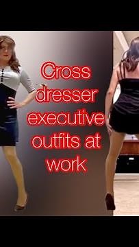 Crossdresser executive outfits at work