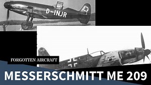 The ME 209 I & II: Two Attempts to “Replace” the Luftwaffe Stalwart - Forgotten Aircraft - Military Matters