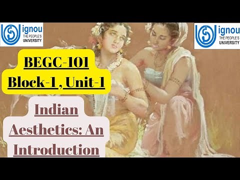 BEGC-101 , Unit-1 / Indian Aesthetics : An Introduction / IGNOU BA English literature