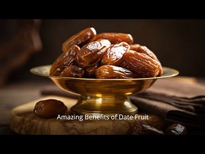 Amazing benefits of date fruit