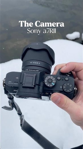 My workhorse the Sony a7RII