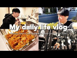 My daily life vlog | Getting Used to Living Alone in Japan for the First Time 🗾 Cooking, Training