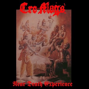 Cro-Mags - Near Death Experience