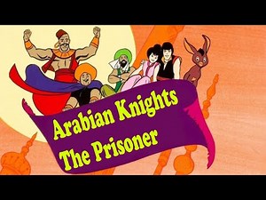 Arabian Knights - The Prisoner