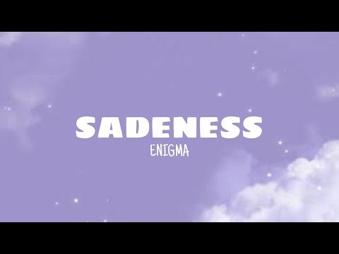 Sadeness - Enigma (lyrics)