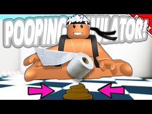 POOPING SIMULATOR IN ROBLOX! *POOP SIMULATOR* (NASTY)