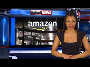 Naked News Bulletins | Tia LaRose | Amazon’s Robot Workforce Plan | A.I. “Superintelligence” Warning