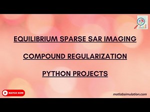 Equilibrium Sparse SAR Imaging Compound Regularization Python projects