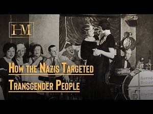 How the Nazis Targeted Transgender People | Targeted People | Nazi