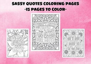Sassy Quotes Coloring Pages for Adults: 15 Printable Designs (PDF) - Etsy