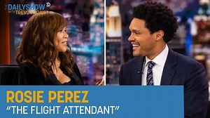 Rosie Perez - Breaking Hollywood Stereotypes in “The Flight Attendant” | The Daily Show - The Global Herald